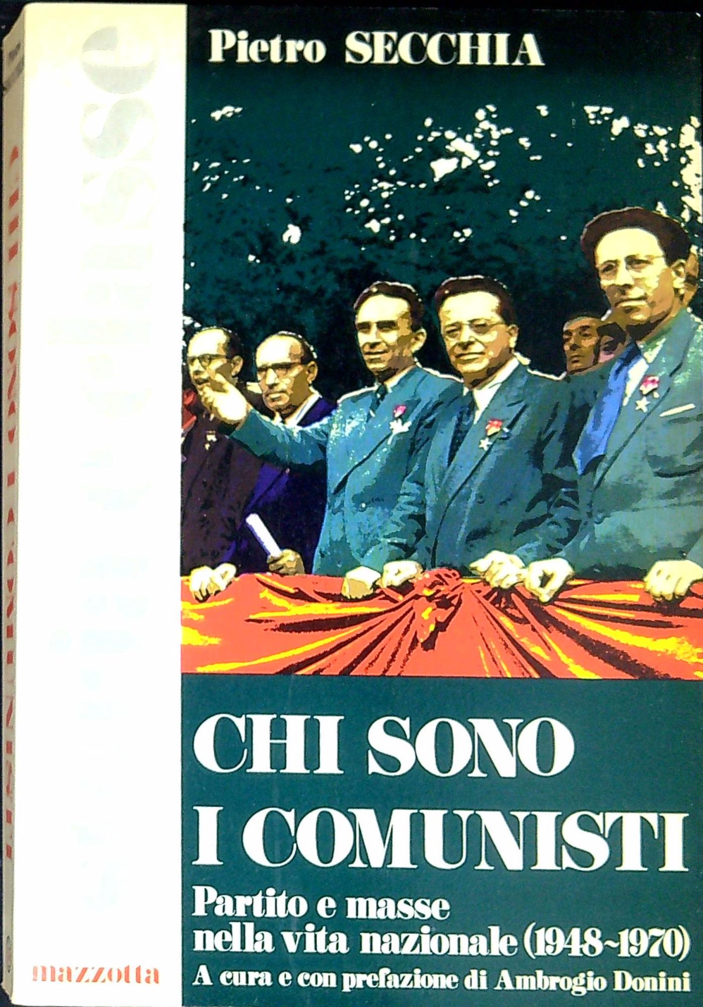 Chi sono i comunisti. Partito E Masse Nella Vita Nazionale …