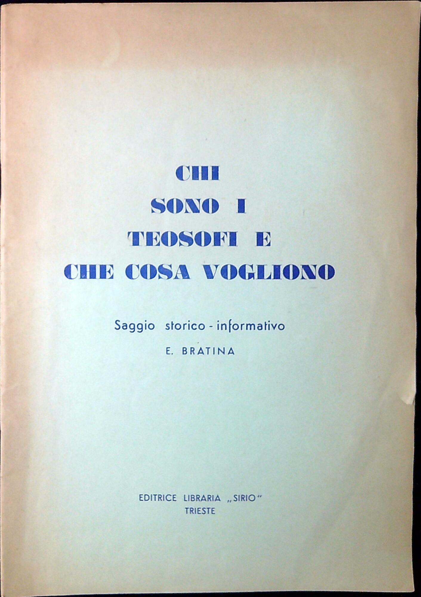 Chi sono i teosofi e che cosa vogliono : saggio …