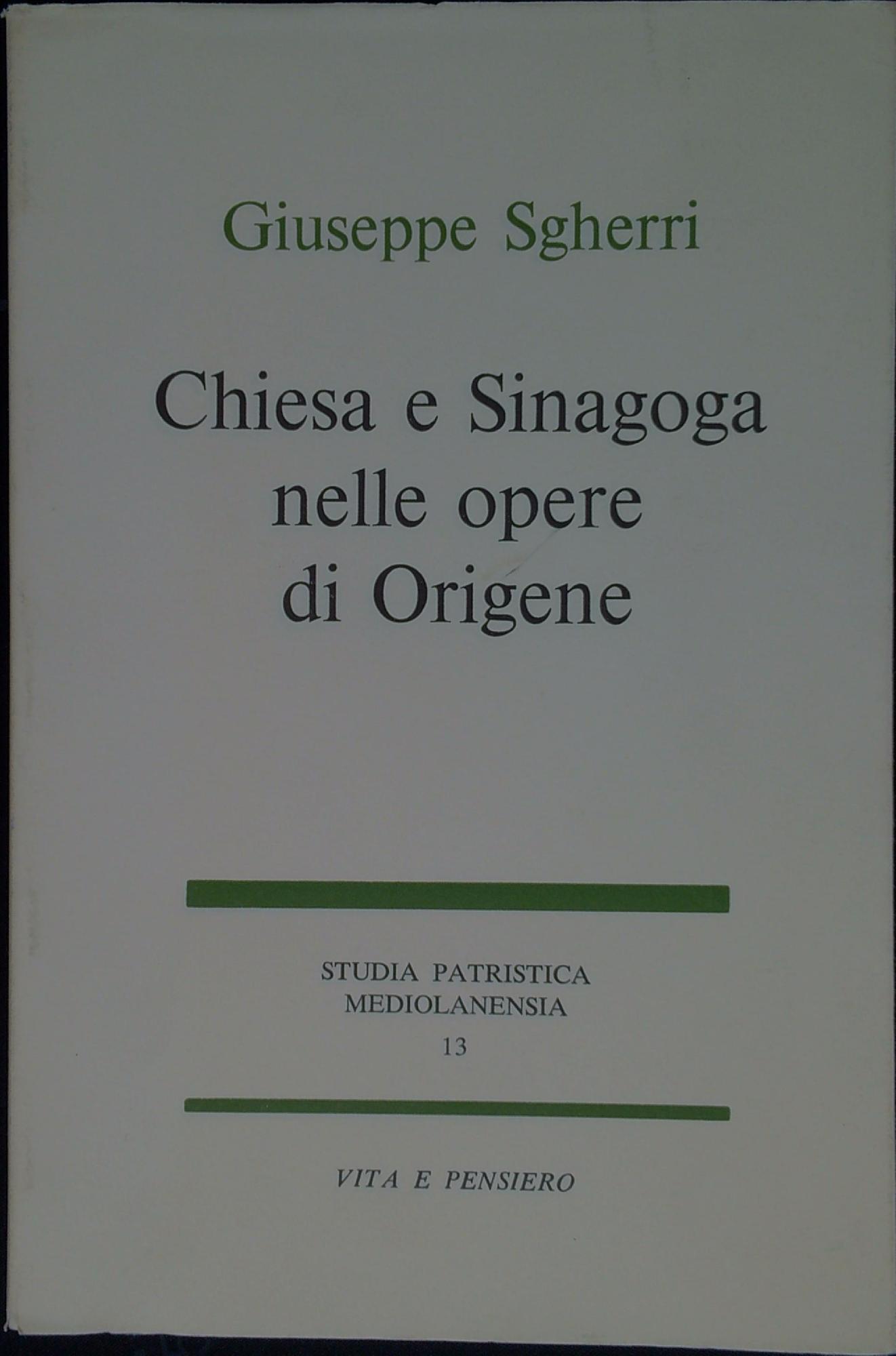 Chiesa e sinagoga nelle opere di Origene