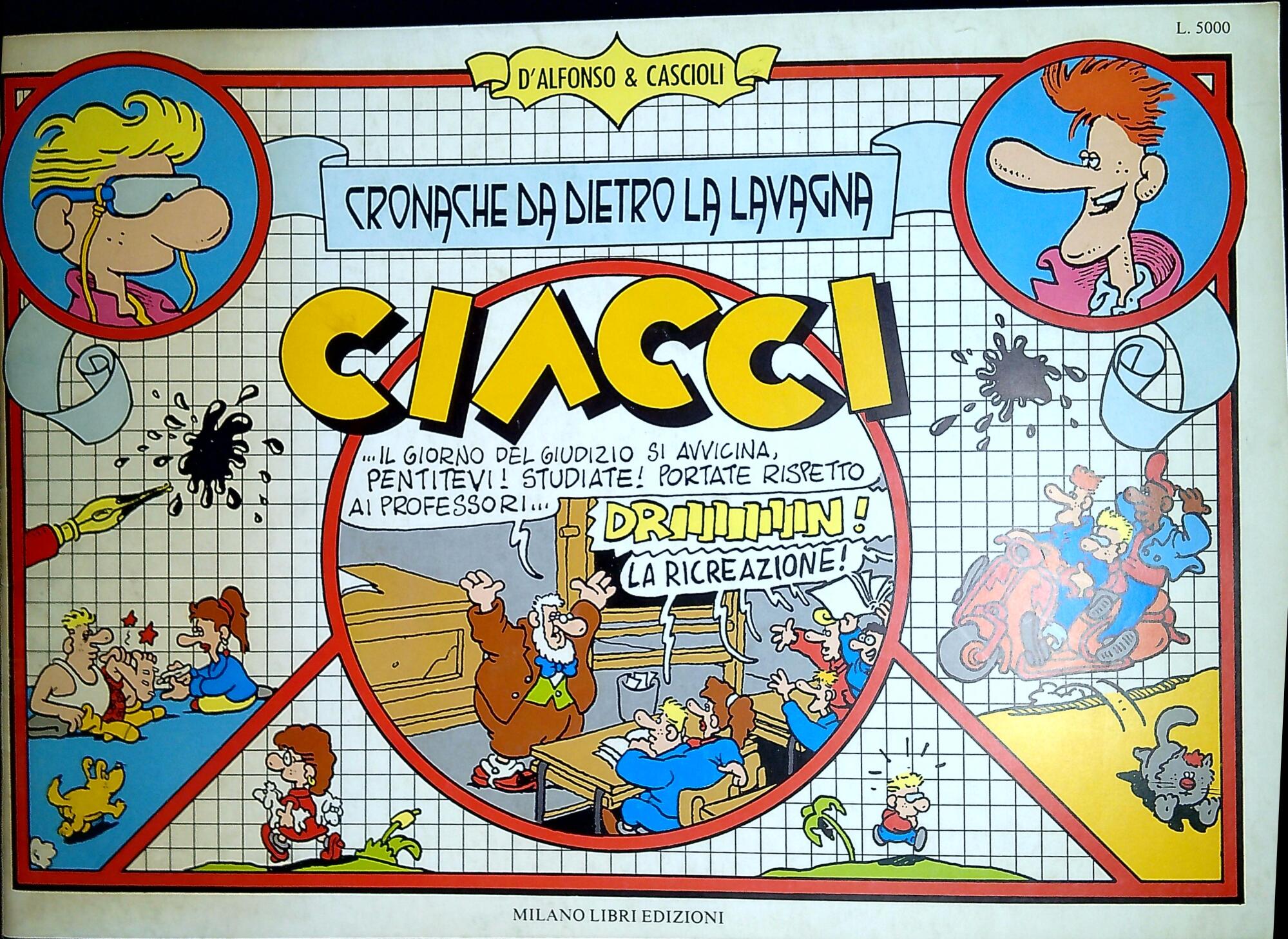 Ciacci : cronache da dietro la lavagna