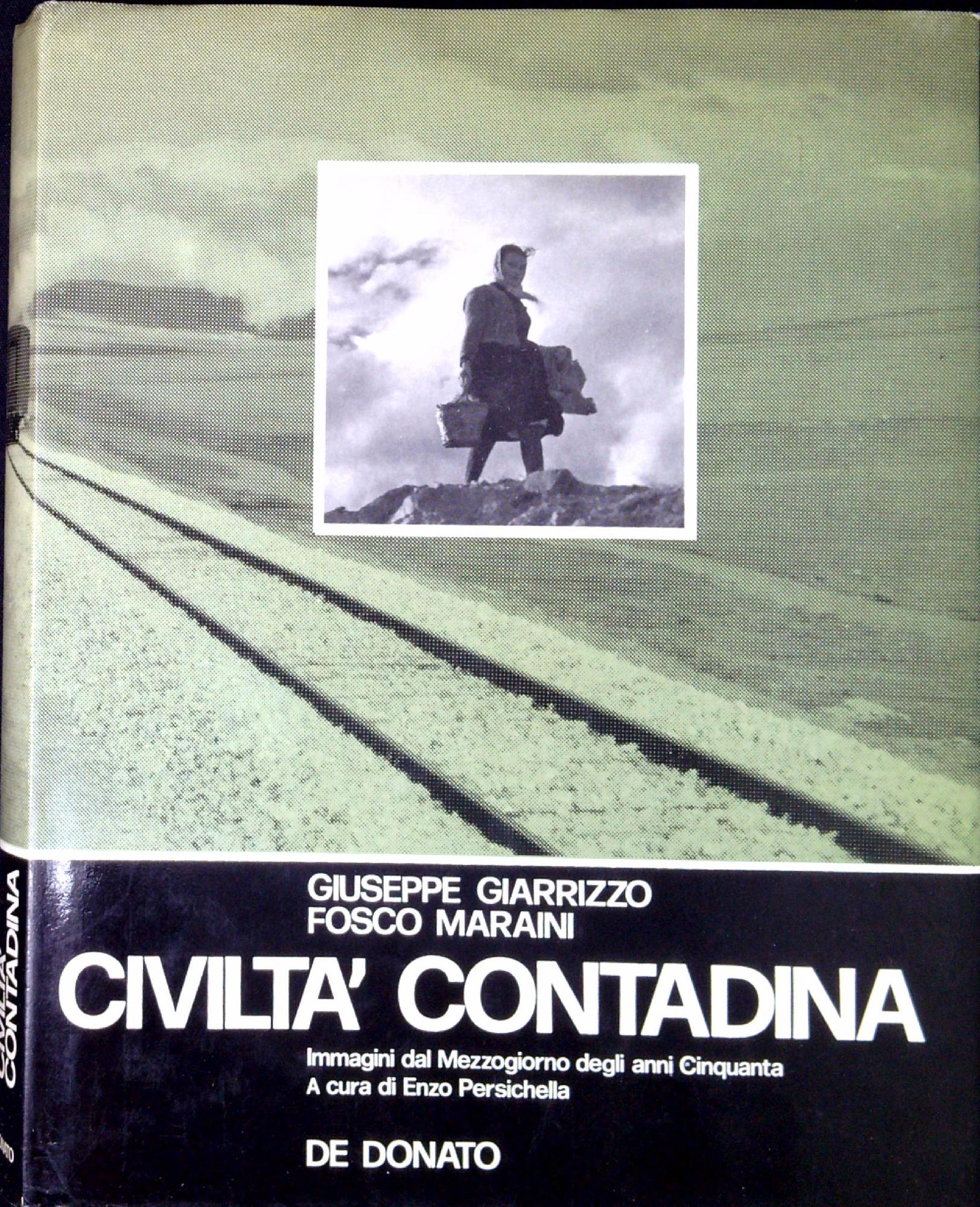 Civiltà contadina. Immagini dal Mezzogiorno degli anni Cinquanta