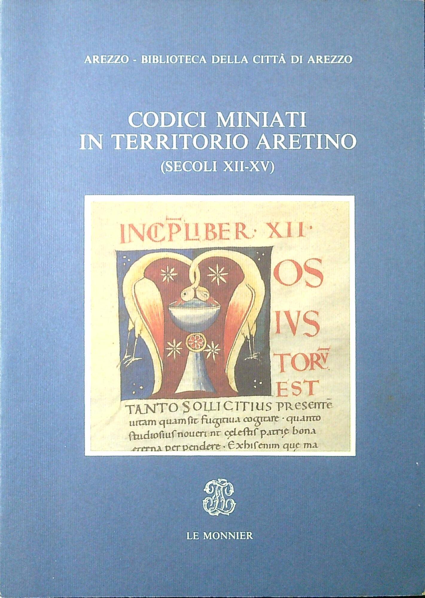 Codici miniati in territorio aretino: secoli XII-XV