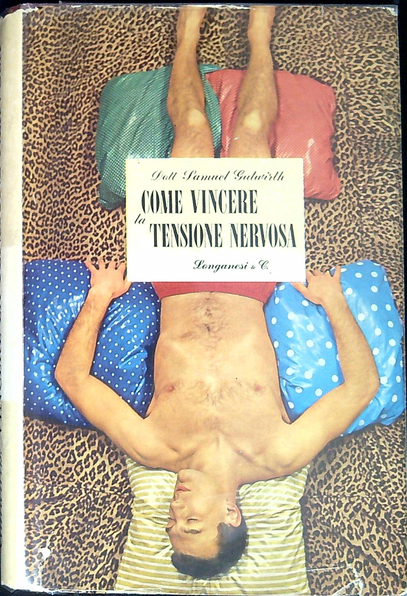 Come vincere la tensione nervosa