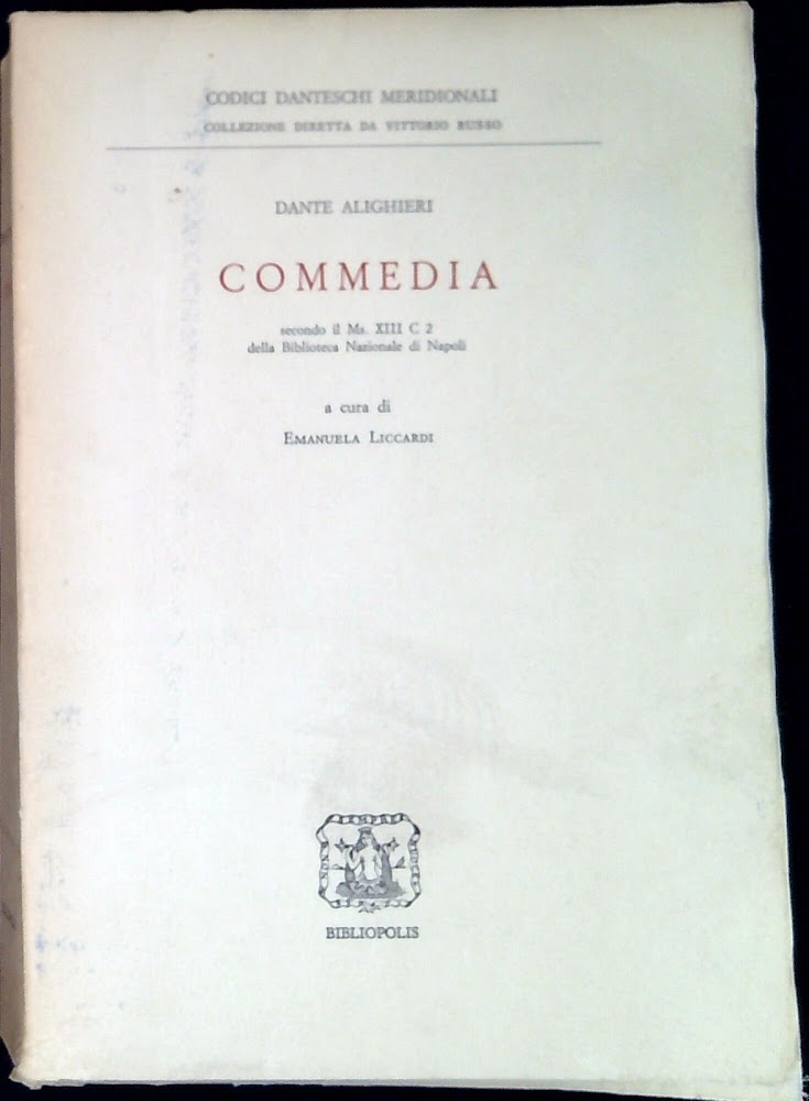 Commedia secondo il ms. XIII C2 della Biblioteca nazionale di …