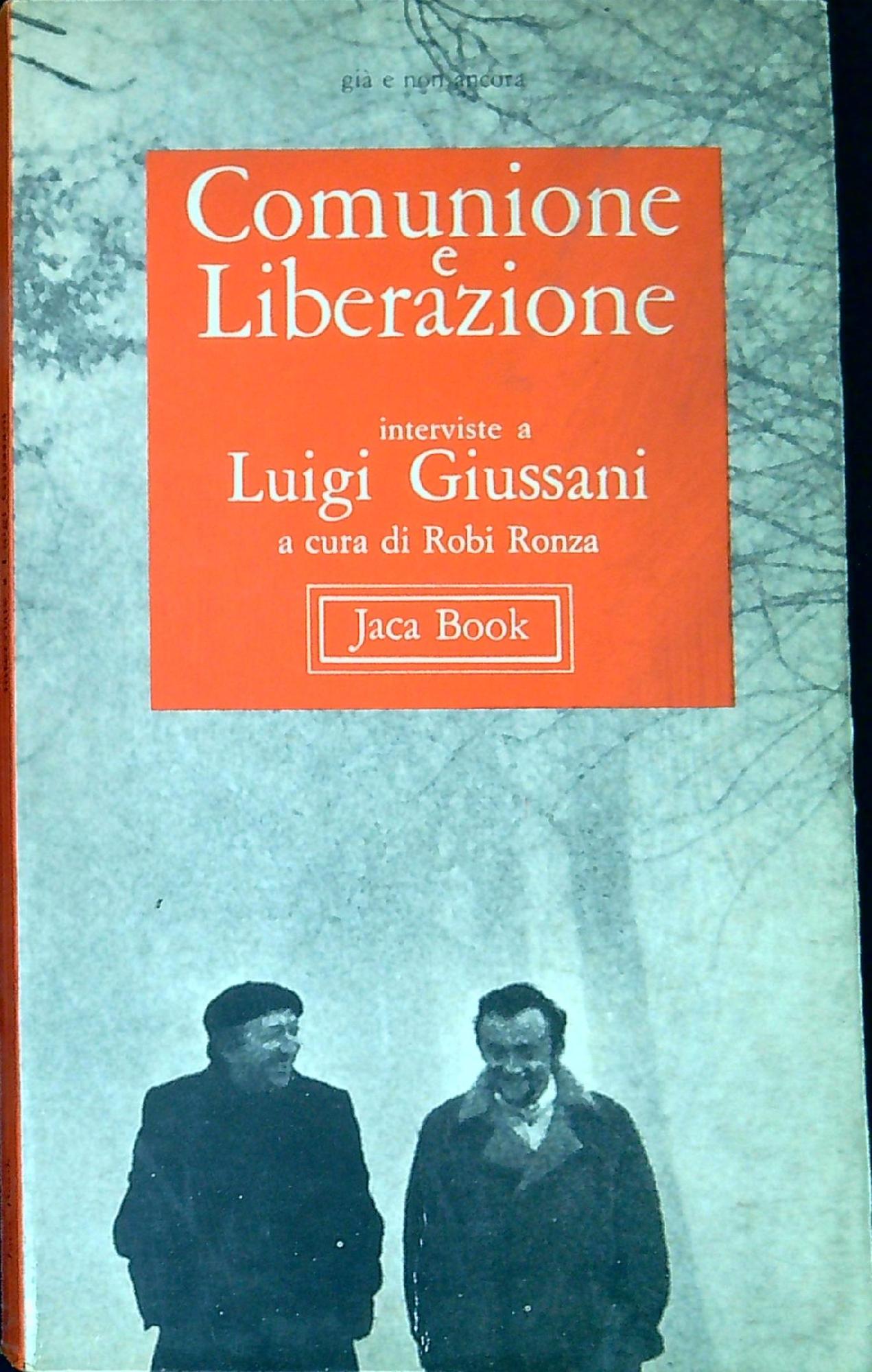 Comunione e liberazione : interviste a Luigi Giussani