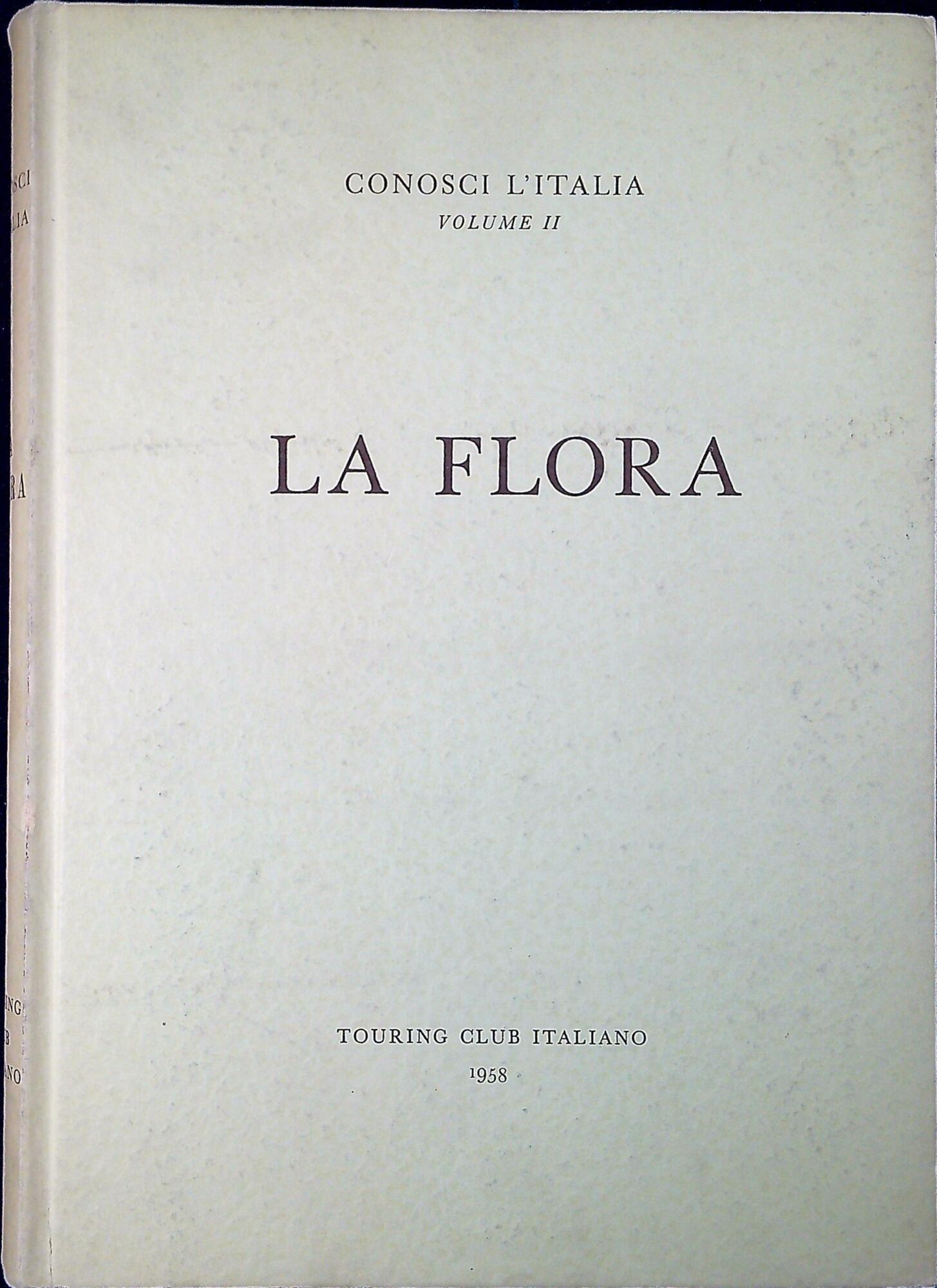 Conosci l'Italia volume 2. La Flora