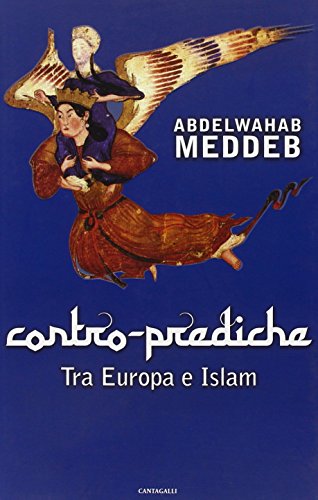 Contro prediche. Tra Europa e Islam