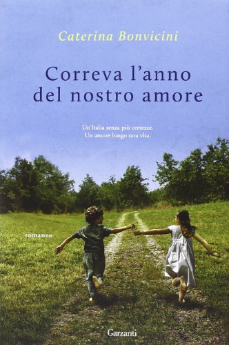 Correva l'anno del nostro amore