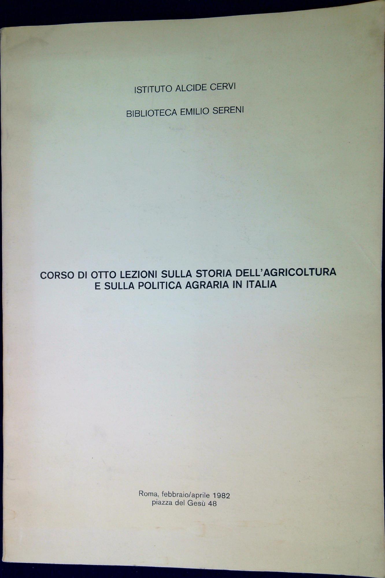 Corso di otto lezioni sulla storia dell'agricoltura e sulla politica …