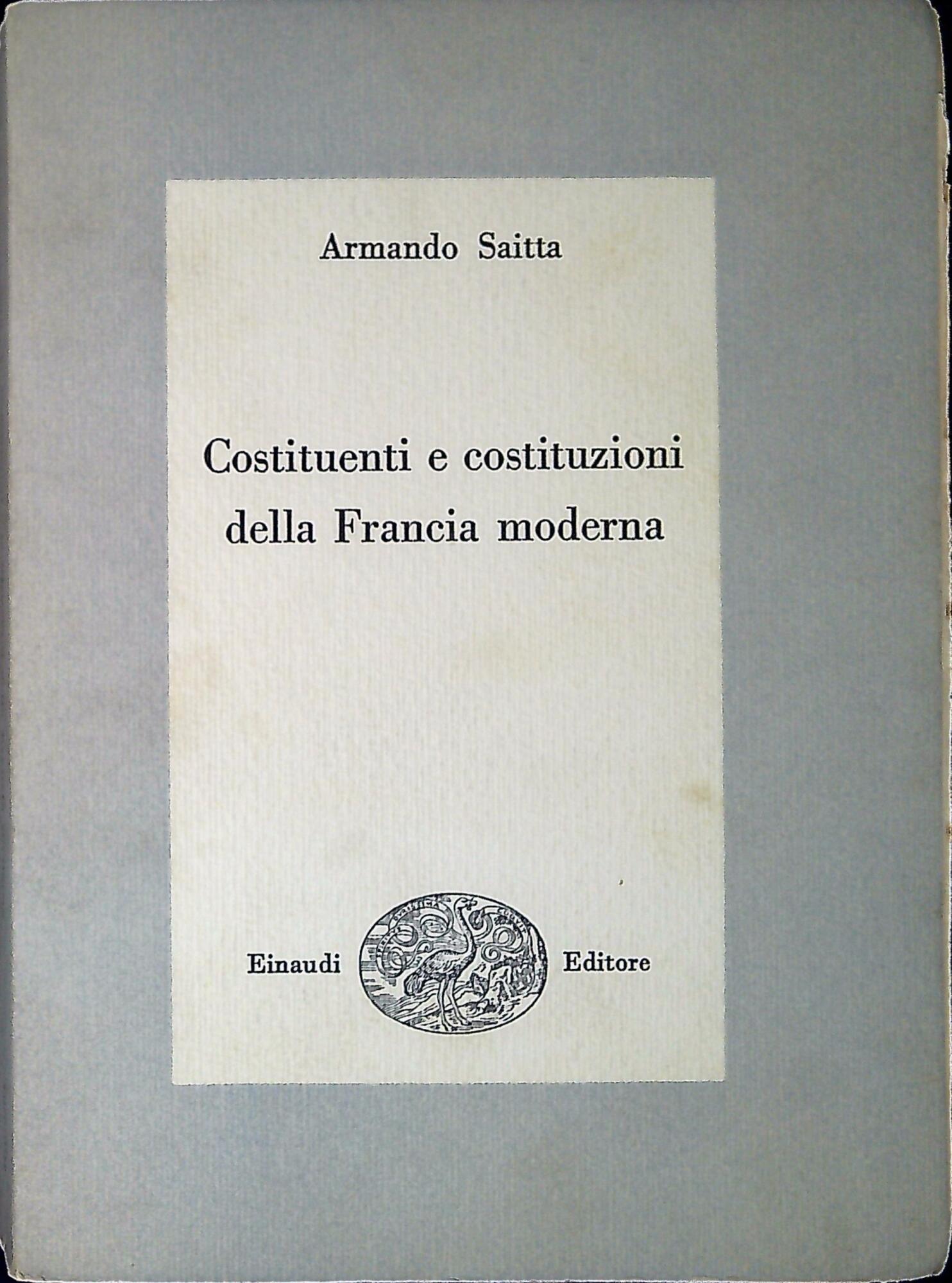Costituenti e costituzioni della Francia moderna