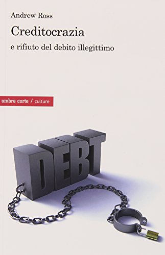 Creditocrazia e il rifiuto del debito illegittimo