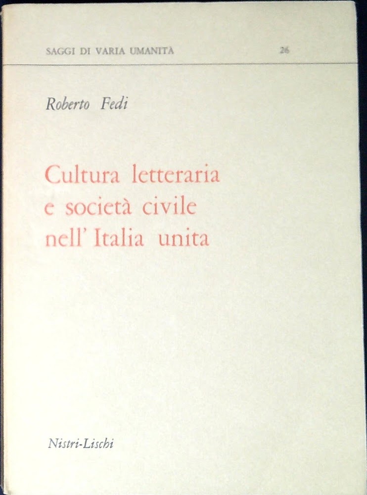 Cultura letteraria e società civile nell'Italia unita