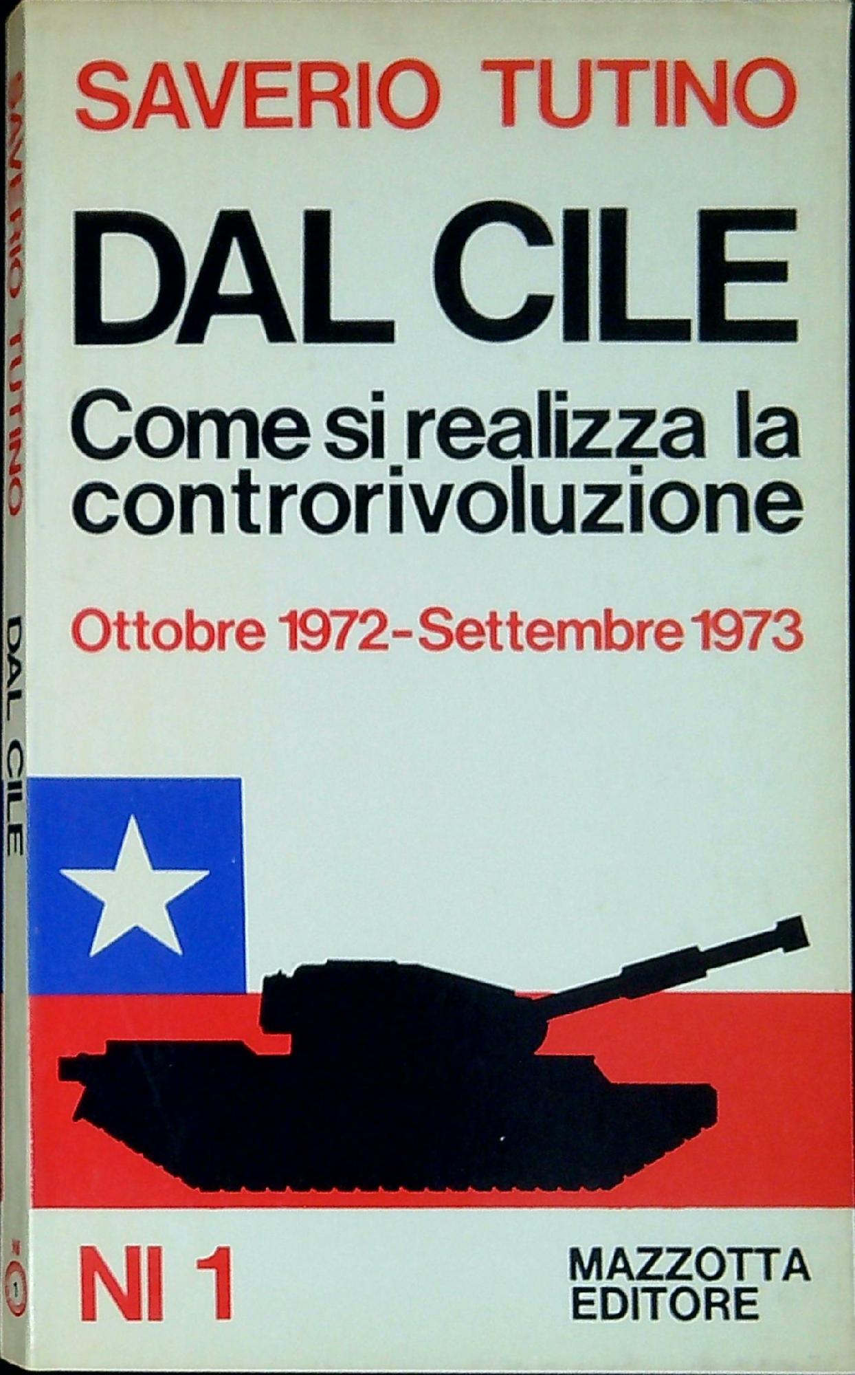 Dal Cile : come si realizza una controrivoluzione : ottobre …