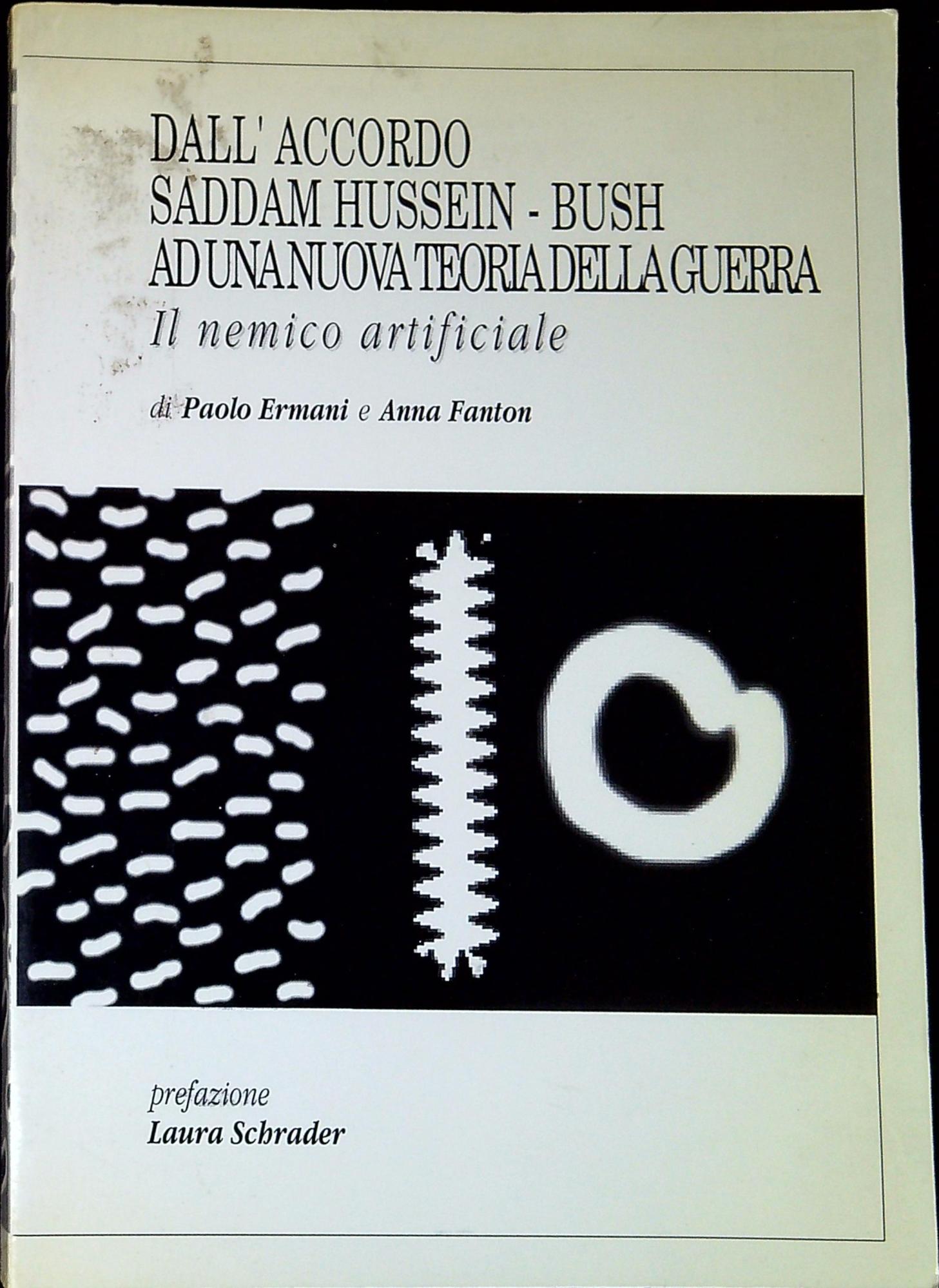 Dall'accordo Saddam Hussein - Bush ad una nuova teoria della …