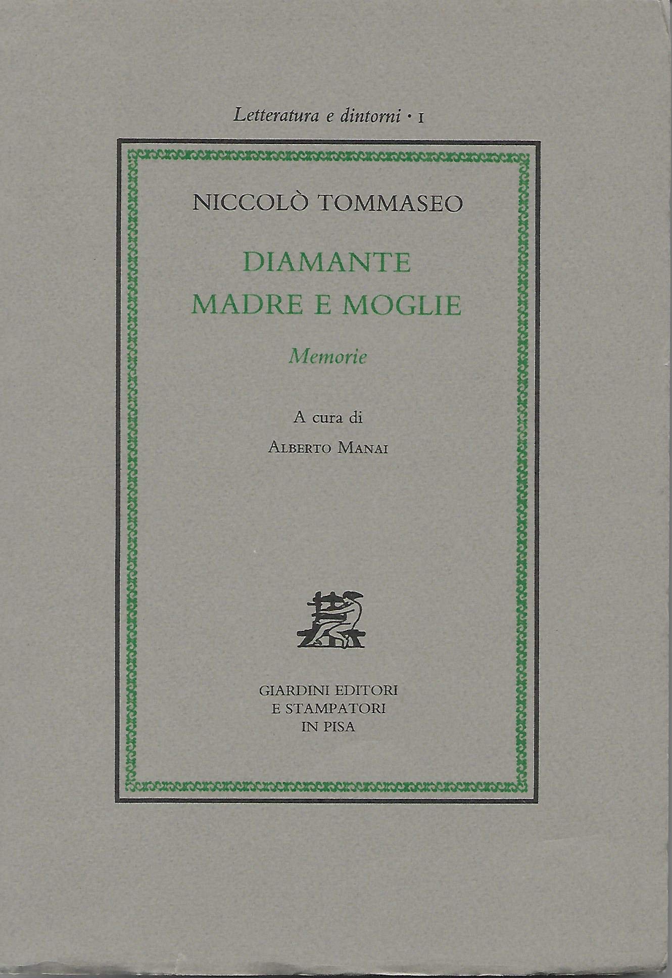 Diamante madre e moglie Niccolò Tommaseo