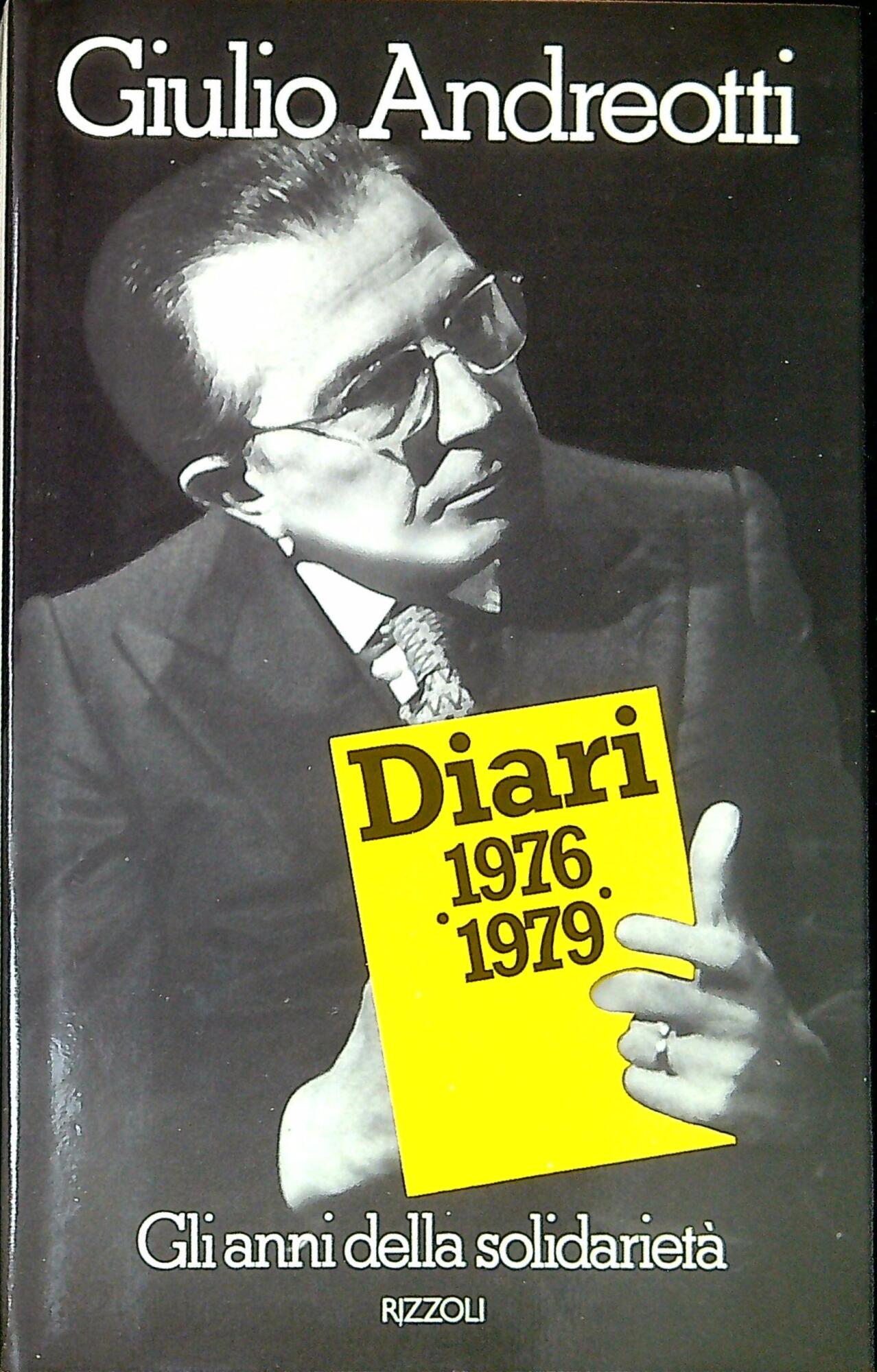 Diari 1976 1979 : gli anni della solidarietà