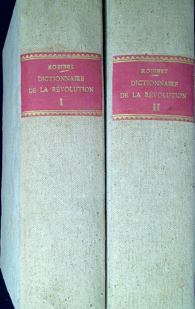 Dictionnaire historique et biographique de la Revolution et de l'Empire …