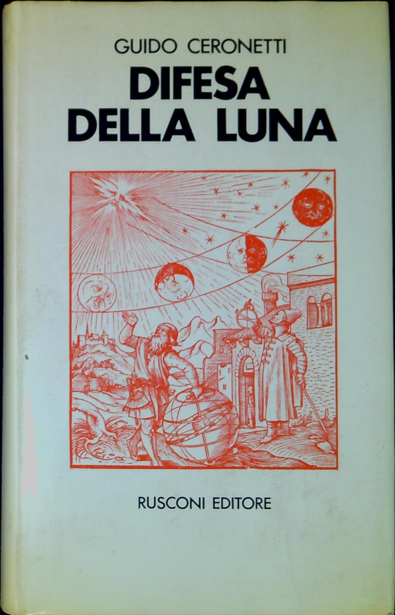 Difesa della luna e altri argomenti di miseria terrestre