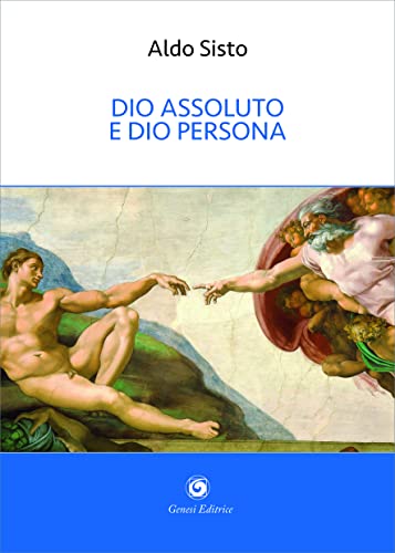 Dio assoluto e Dio persona