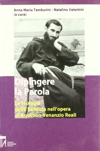 Dipingere la parola. La teologia della bellezza nell'opera di Agostino …
