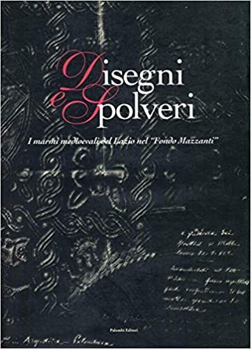 Disegni e spolveri : i marmi medioevali del Lazio nel …