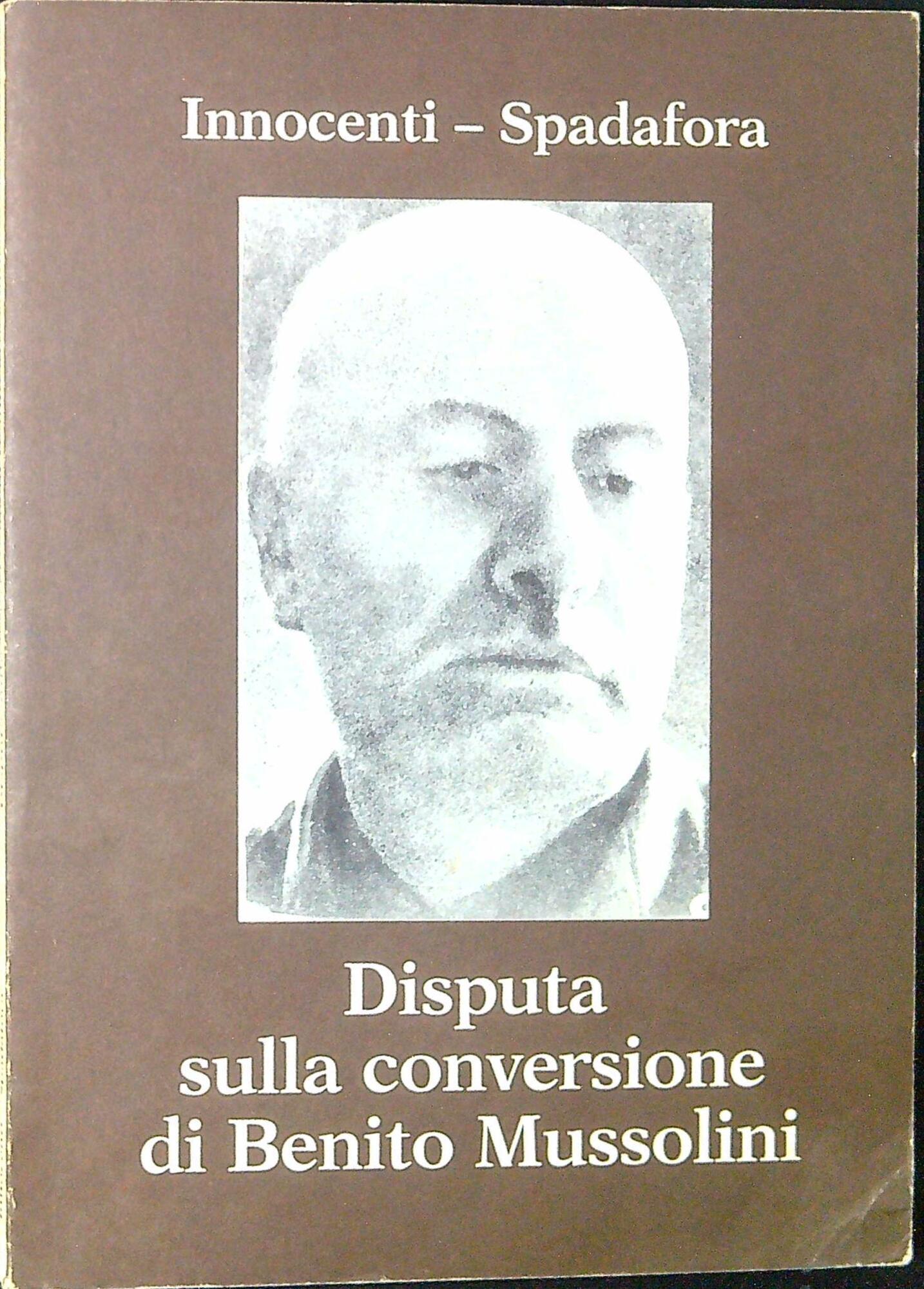 Disputa sulla conversione di Benito Mussolini