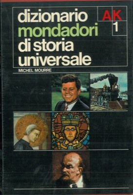 Dizionario Mondadori di storia universale.