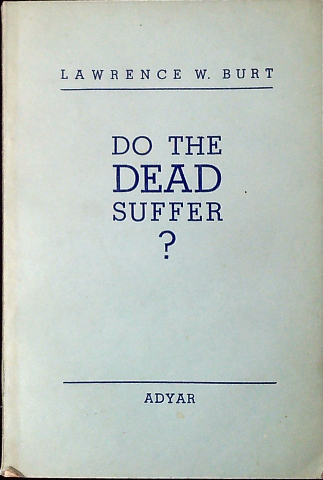Do the dead suffer?