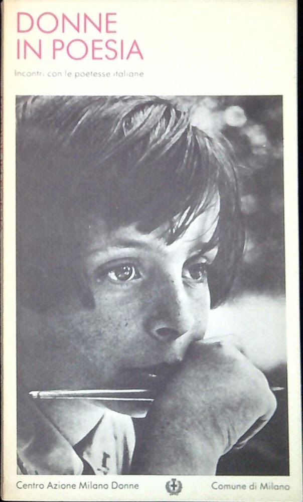 Donne in poesia : incontri con le poetesse italiane
