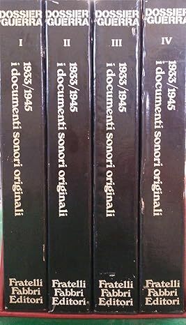 Dossier di guerra 1933-1945 i documenti sonori originali