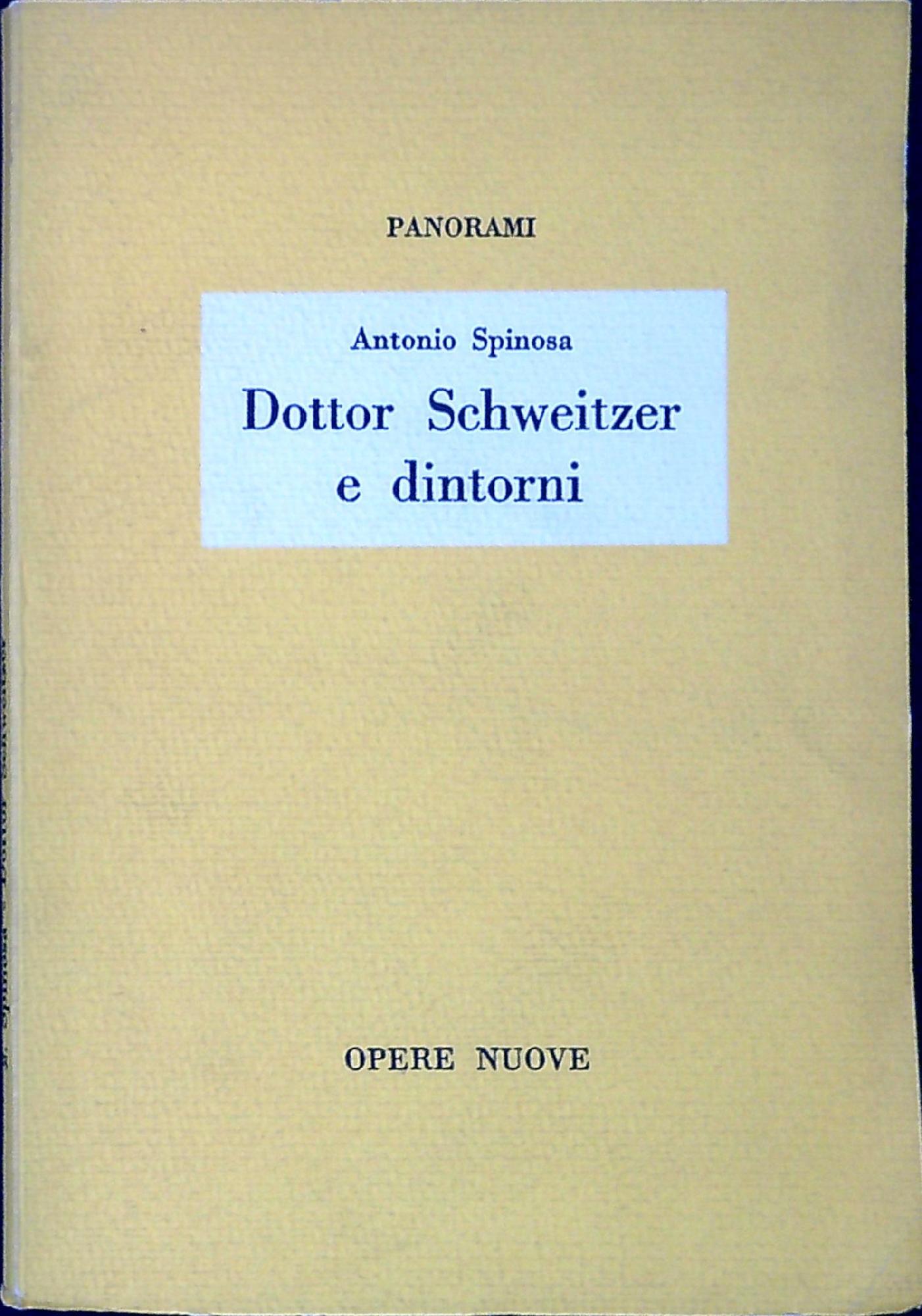 Dottor Schweitzer e dintorni