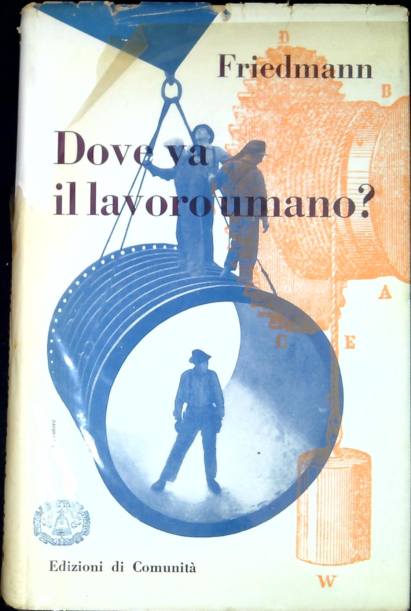 DOVE VA IL LAVORO UMANO ?