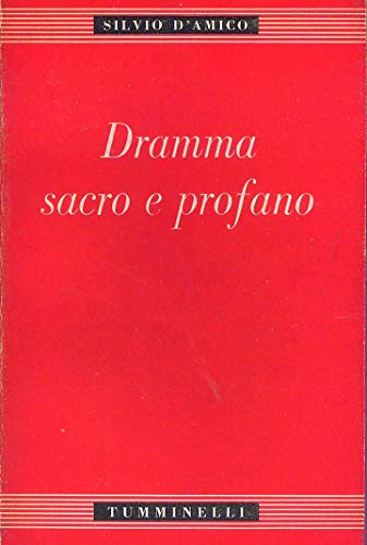 Dramma sacro e profano.