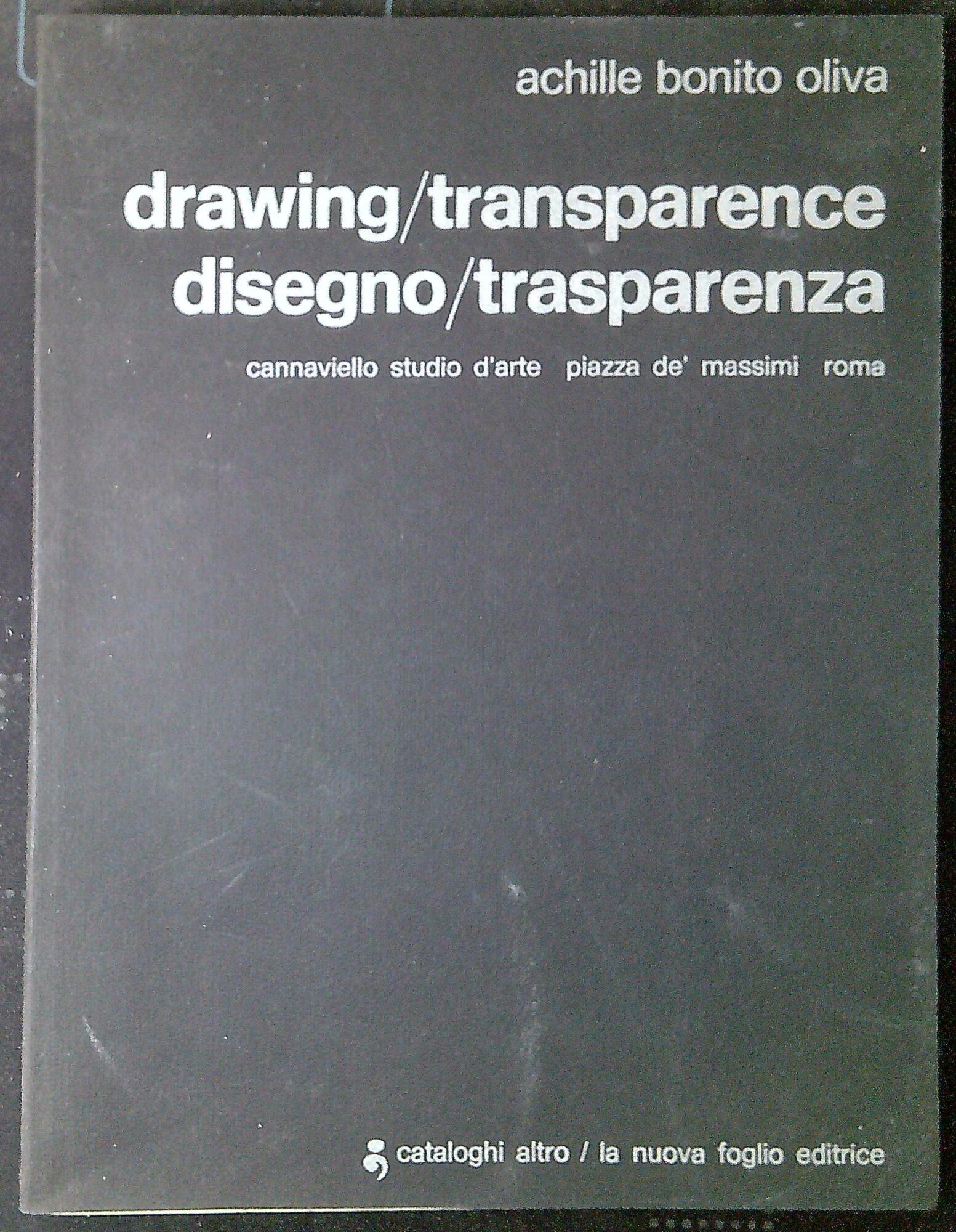 Drawing/transparence disegno/trasparenza