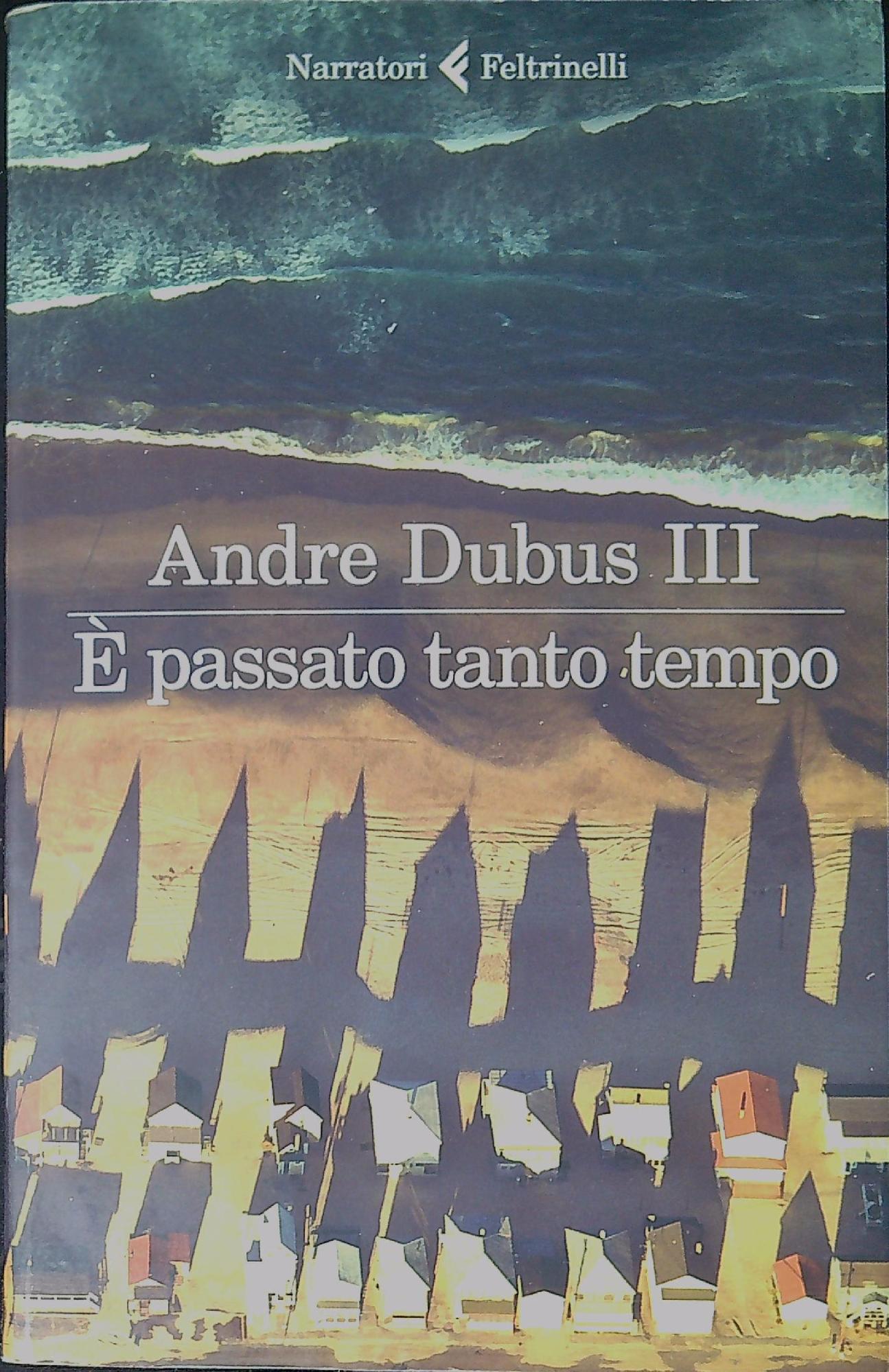 È passato tanto tempo