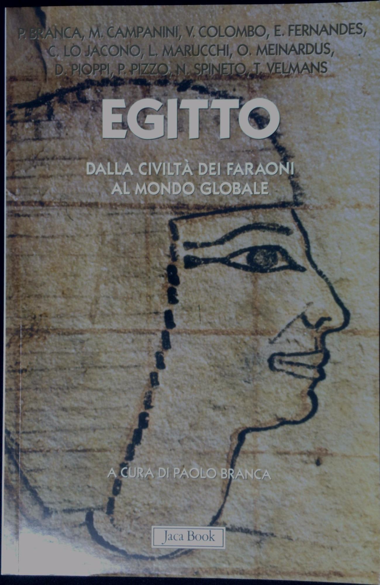 Egitto : dalla civiltà dei faraoni al mondo globale