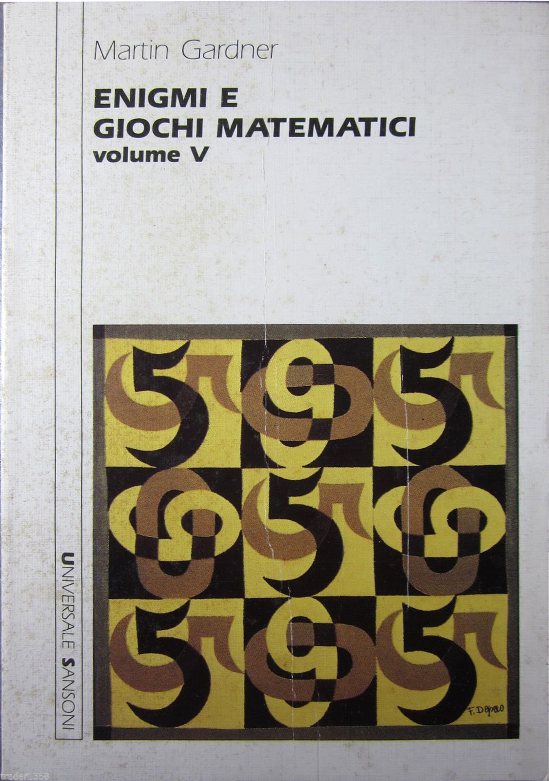 Enigmi e giochi matematici : vol V