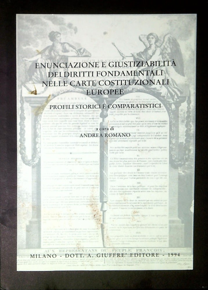 Enunciazione e giustiziabilità dei diritti fondamentali nelle carte costituzionali europee. …