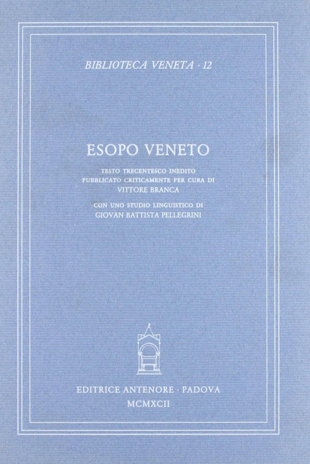 Esopo veneto. Testo trecentesco inedito