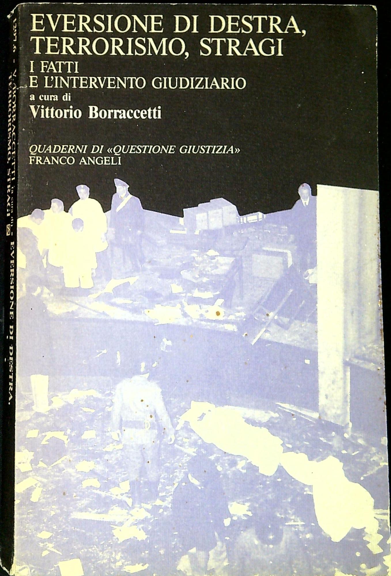 Eversione di destra, terrorismo, stragi : i fatti e l'intervento …