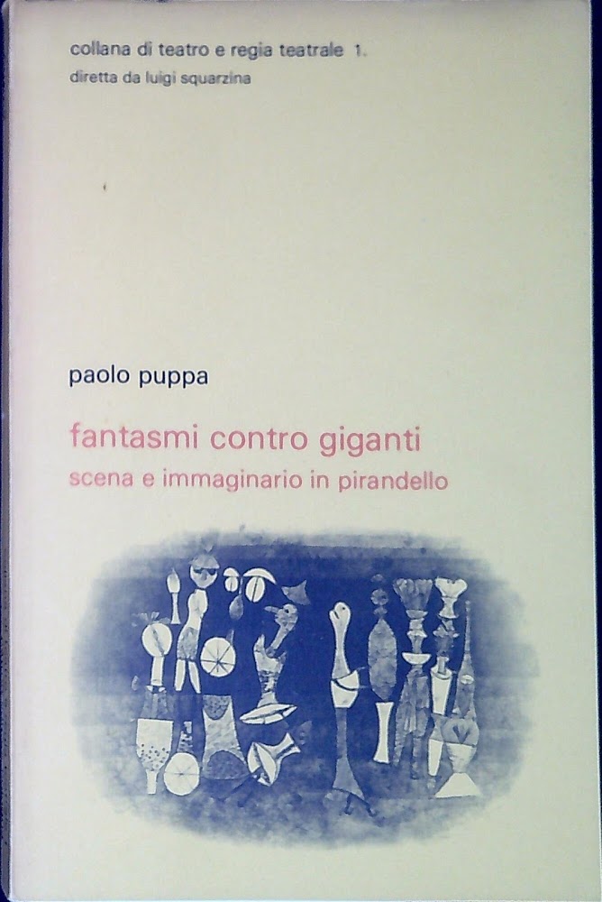 Fantasmi contro giganti : scena e immaginario in Pirandello