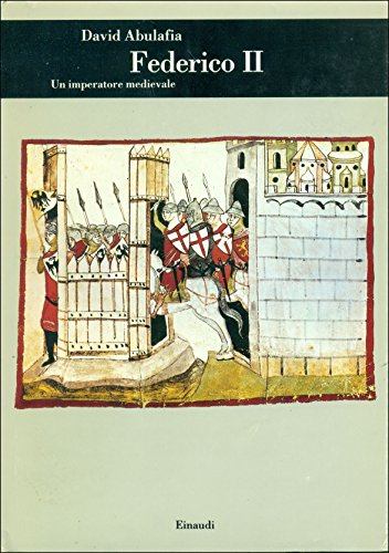 Federico II. Un imperatore medievale