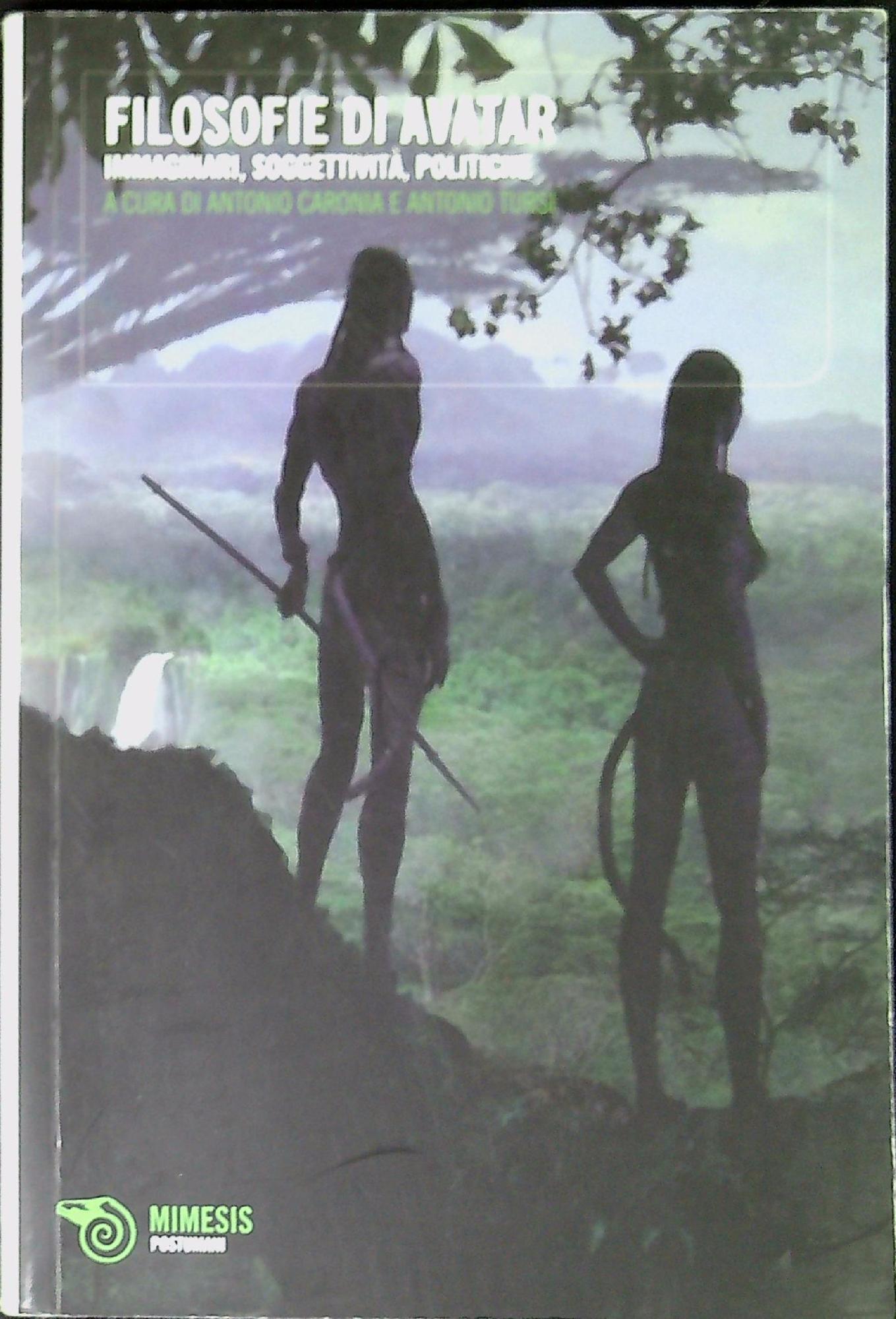 Filosofie di Avatar : immaginari, soggettività, politiche