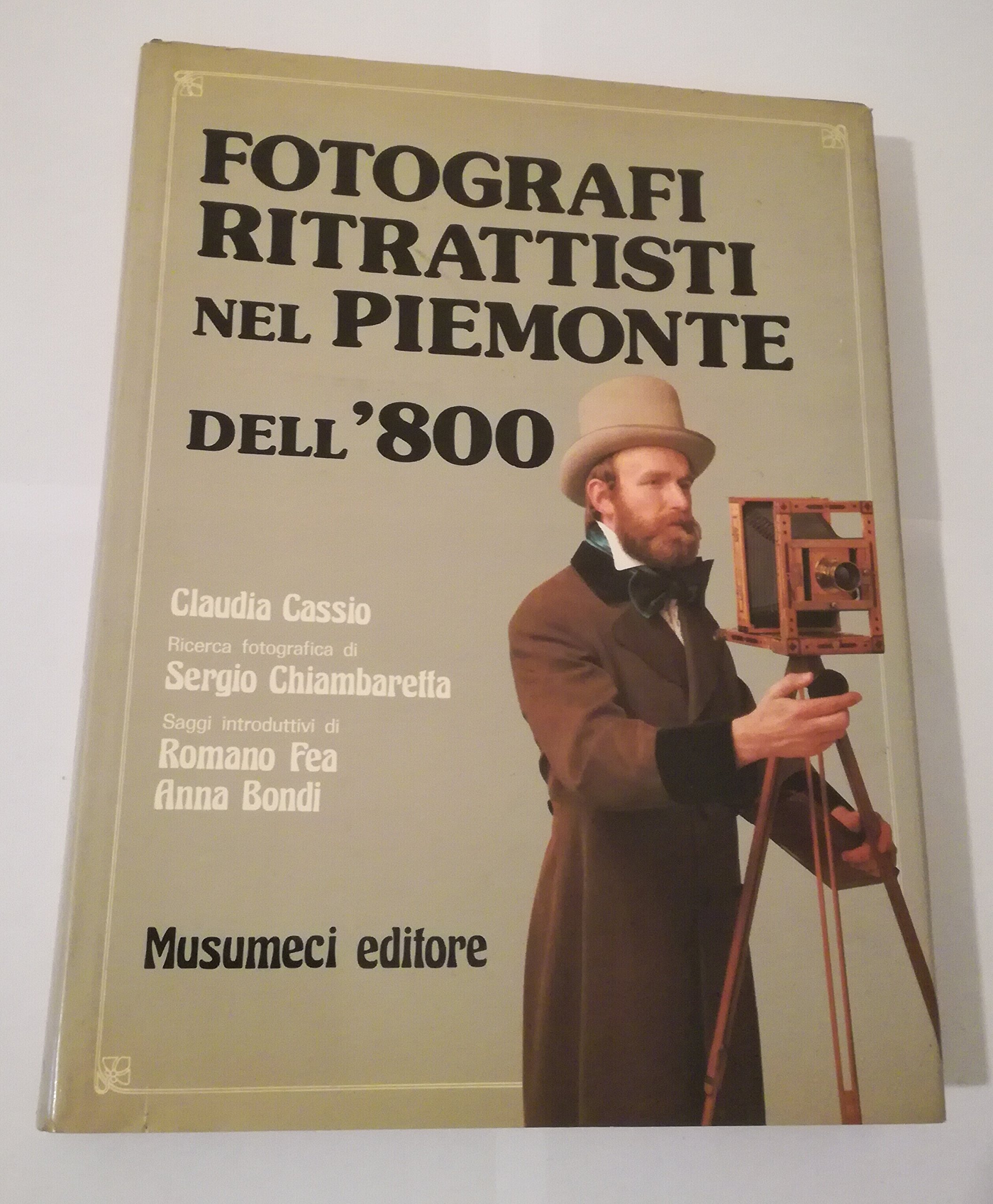 Fotografi e ritrattisti nel Piemonte dell'Ottocento