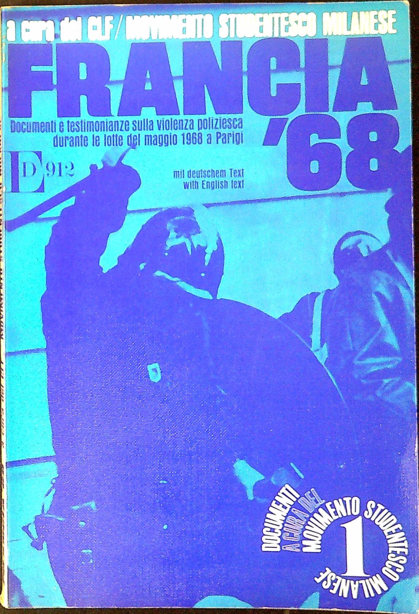 Francia '68 : documenti e testimonianze sulla violenza poliziesca durante …