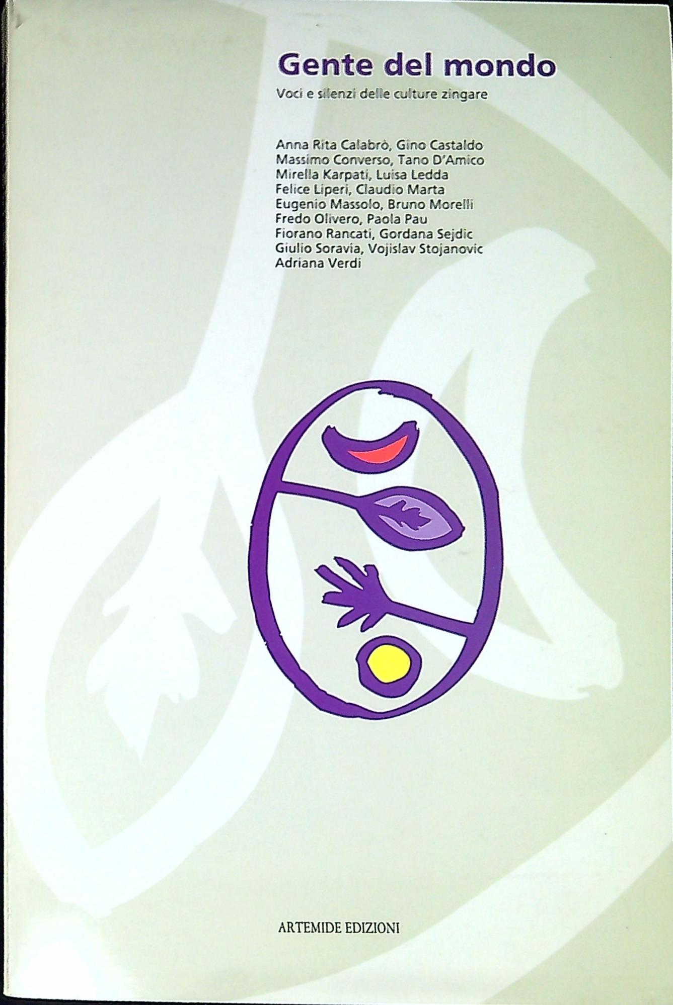 Gente del mondo : voci e silenzi delle culture zingare