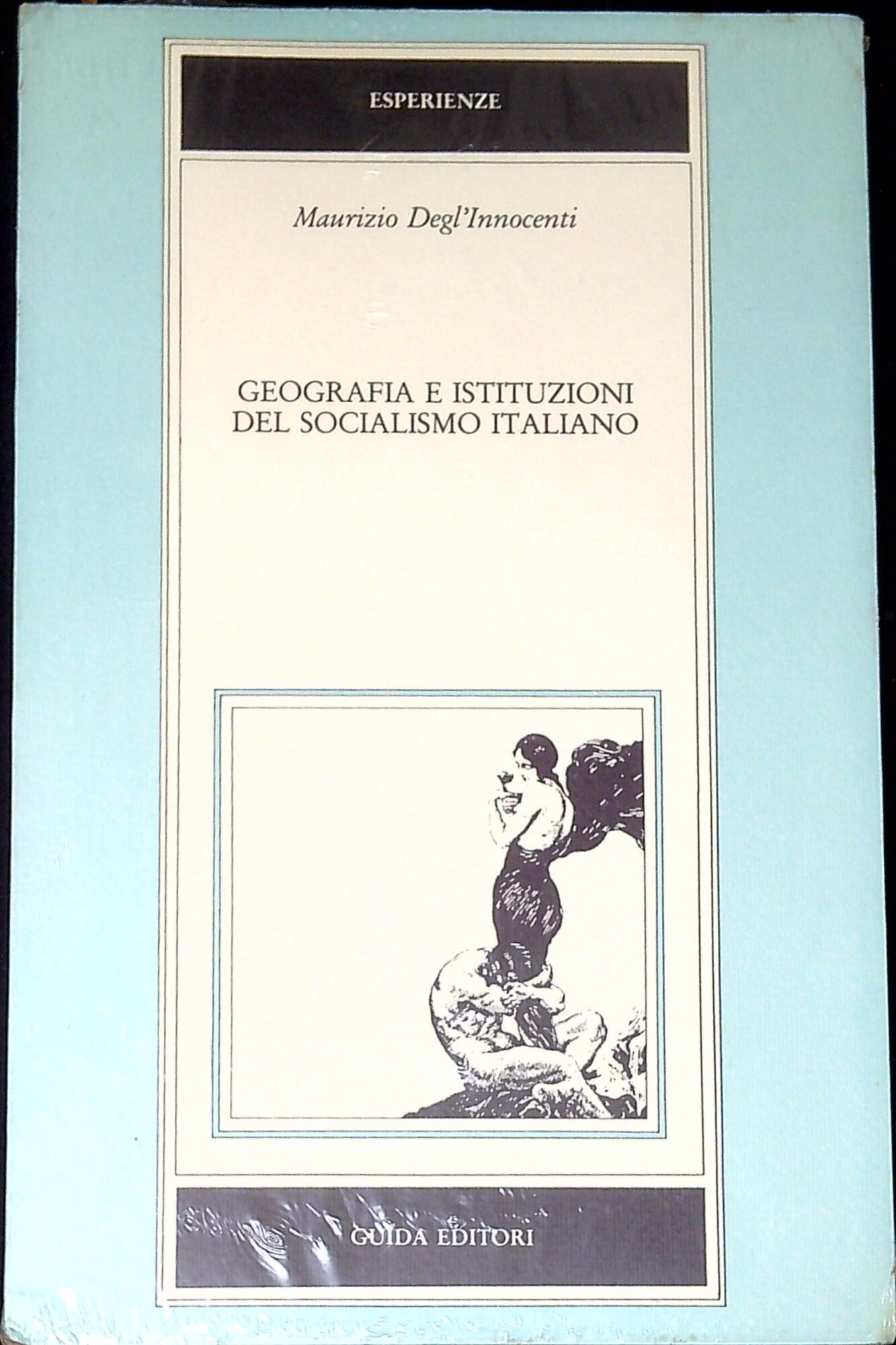 GEOGRAFIA E ISTITUZIONI DEL SOCIALISMO ITALIANO. 1892-1914.
