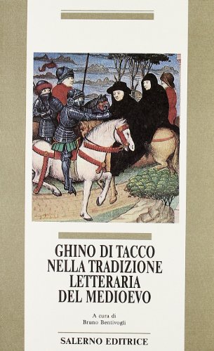 Ghino di Tacco nella tradizione letteraria del Medioevo