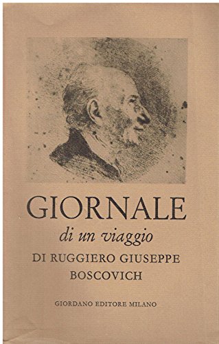 Giornale di un viaggio da Costantinopoli in Polonia dell'abate Ruggiero …