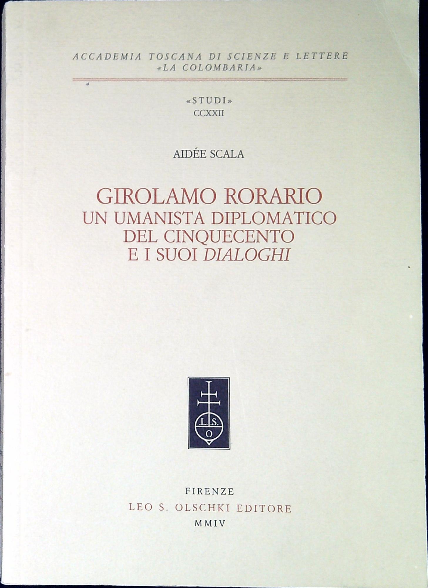 Girolamo Rorario Un umanista diplomatico del cinquecento e i suoi …